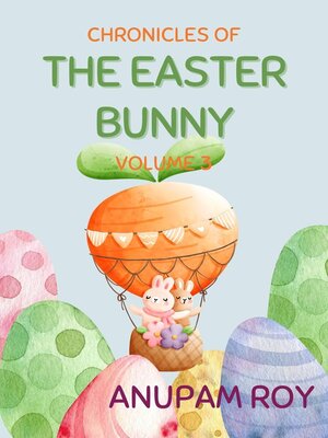 cover image of Chronicles of the Easter Bunny